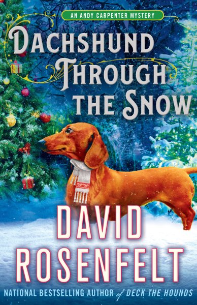 Dachshund Through the Snow: An Andy Carpenter Mystery (An Andy Carpenter Novel, 20) cover