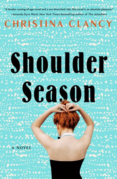 Shoulder Season: A Novel cover