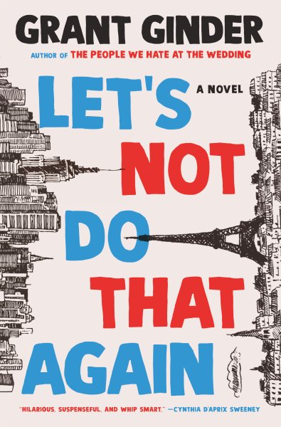 Let's Not Do That Again: A Novel cover