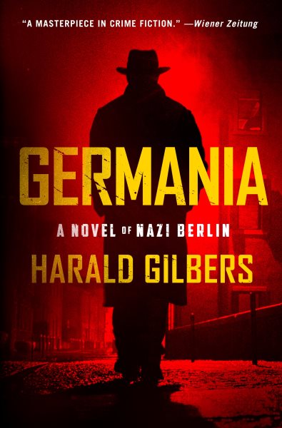 Germania: A Novel of Nazi Berlin cover