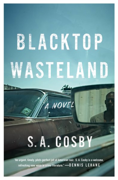 Blacktop Wasteland: A Novel cover