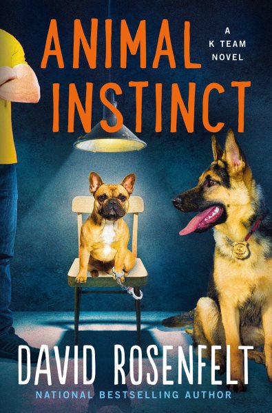 Animal Instinct: A K Team Novel (K Team Novels, 2) cover
