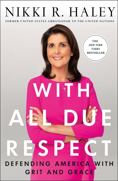 With All Due Respect: Defending America with Grit and Grace cover