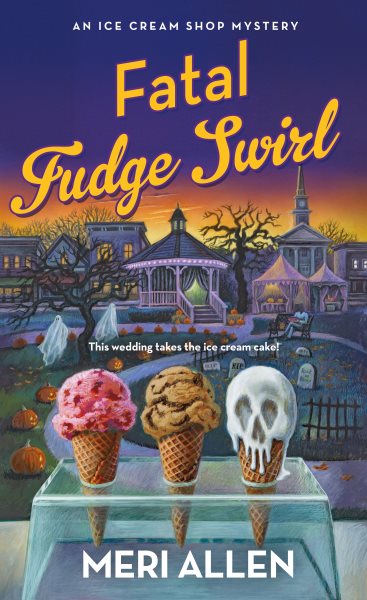 Fatal Fudge Swirl: An Ice Cream Shop Mystery (Ice Cream Shop Mysteries, 3) cover