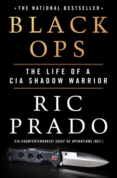 Black Ops: The Life of a CIA Shadow Warrior cover