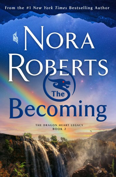 The Becoming: The Dragon Heart Legacy, Book 2 (The Dragon Heart Legacy, 2) cover
