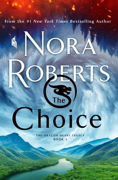 The Choice: The Dragon Heart Legacy, Book 3 (The Dragon Heart Legacy, 3) cover