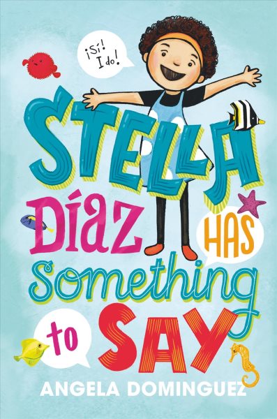 Stella Díaz Has Something to Say (Stella Diaz, 1) cover