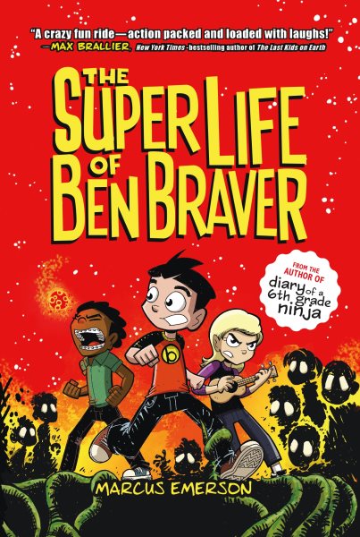 The Super Life of Ben Braver cover
