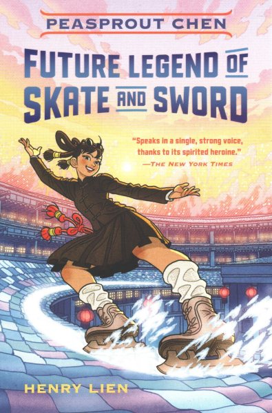 Peasprout Chen, Future Legend of Skate and Sword (Book 1) (Peasprout Chen, 1) cover