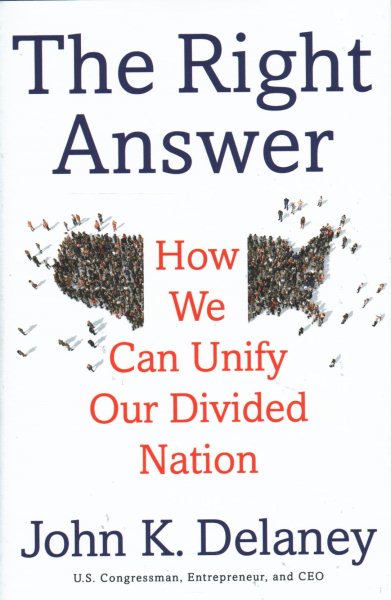 The Right Answer: How We Can Unify Our Divided Nation cover