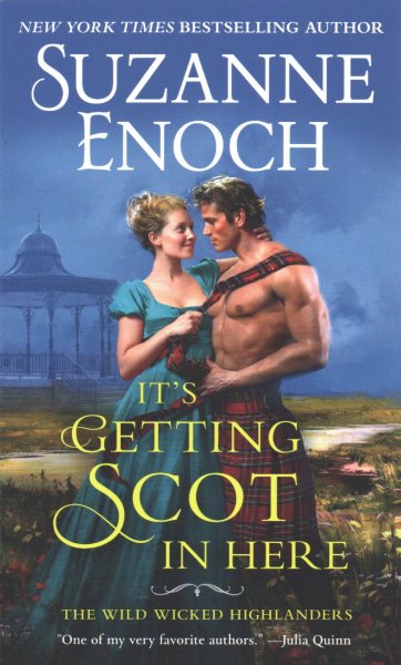 It's Getting Scot in Here (The Wild Wicked Highlanders, 1) cover