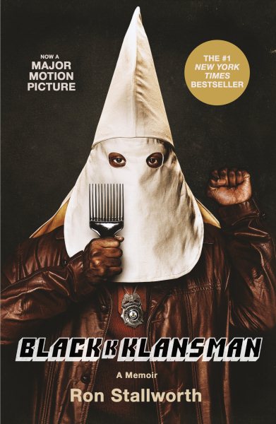Black Klansman: Race, Hate, and the Undercover Investigation of a Lifetime cover