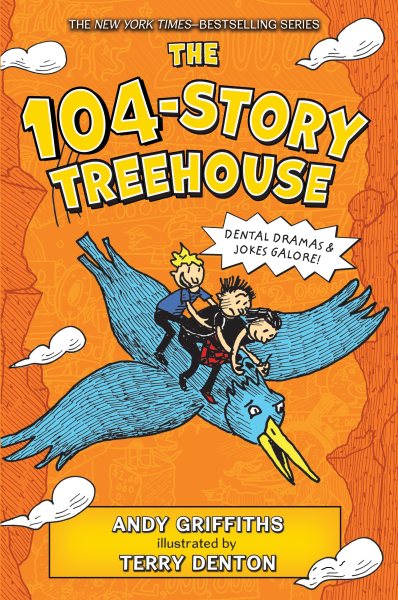 The 104-Story Treehouse: Dental Dramas & Jokes Galore! (The Treehouse Books, 8) cover