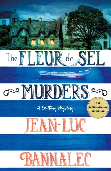 The Fleur de Sel Murders: A Brittany Mystery (Brittany Mystery Series, 3) cover
