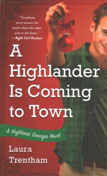 A Highlander is Coming to Town: A Highland, Georgia Novel (Highland, Georgia, 3)