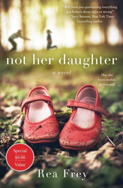 Not Her Daughter: A Novel