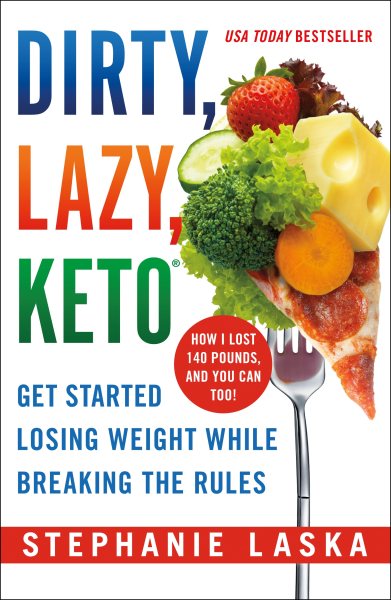 DIRTY, LAZY, KETO (Revised and Expanded) cover