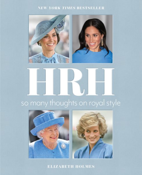 HRH: So Many Thoughts on Royal Style cover