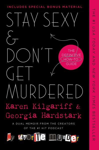 Stay Sexy & Don't Get Murdered: The Definitive How-To Guide cover