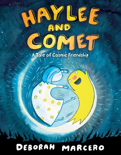 Haylee and Comet: A Tale of Cosmic Friendship (Haylee and Comet, 1) cover