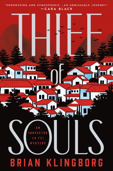 Thief of Souls: An Inspector Lu Fei Mystery (Inspector Lu Fei Series, 1) cover