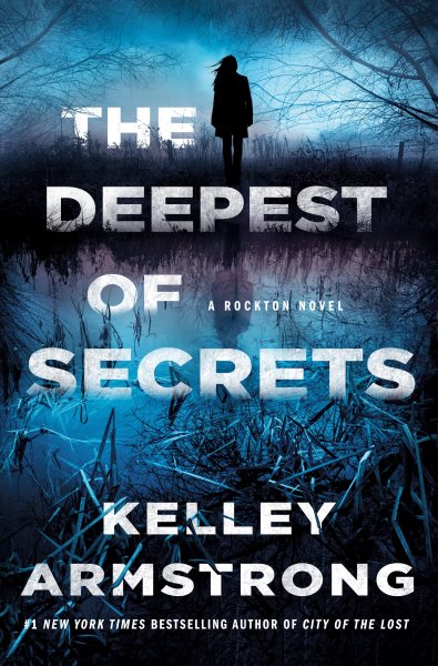 The Deepest of Secrets: A Rockton Novel (Casey Duncan Novels, 7) cover