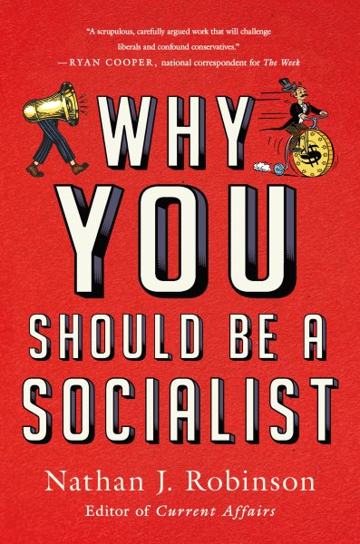 Why You Should Be a Socialist cover