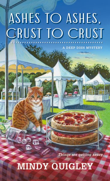 Ashes to Ashes, Crust to Crust (Deep Dish Mysteries, 2) cover