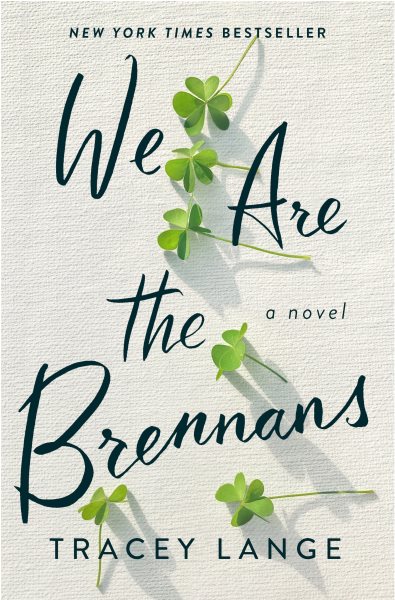 We Are the Brennans: A Novel cover