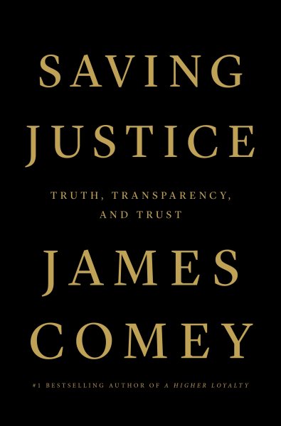 Saving Justice: Truth, Transparency, and Trust cover