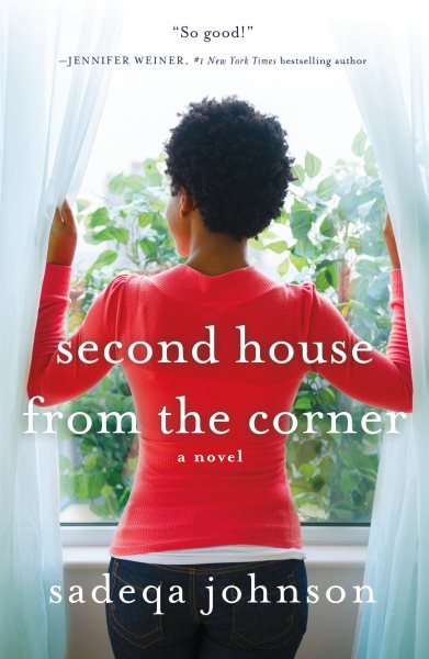 Second House from the Corner: A Novel of Marriage, Secrets, and Lies cover