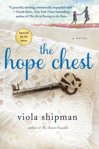 The Hope Chest: A Novel (The Heirloom Novels) cover