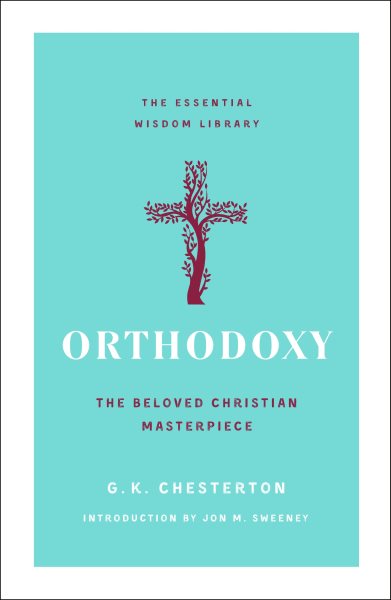 Orthodoxy (The Essential Wisdom Library) cover