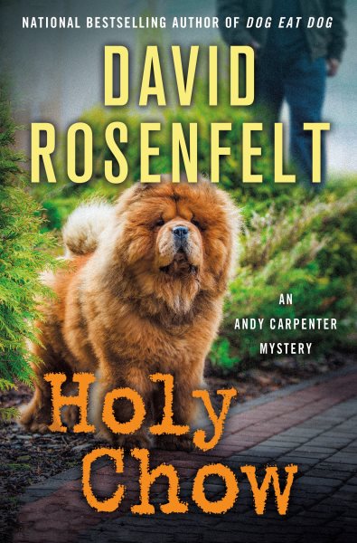 Holy Chow: An Andy Carpenter Mystery (An Andy Carpenter Novel, 25) cover