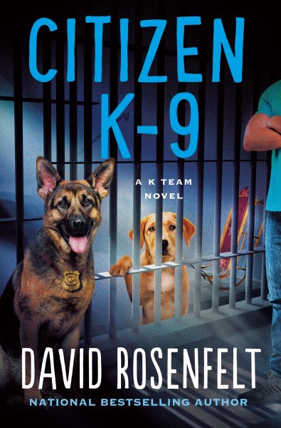 Citizen K-9: A K Team Novel (K Team Novels, 3) cover