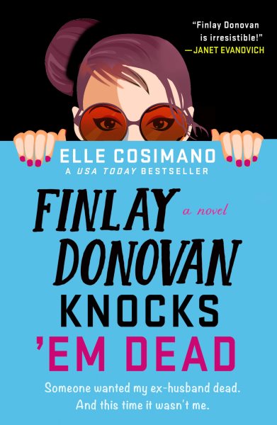 Finlay Donovan Knocks 'Em Dead (The Finlay Donovan Series, 2) cover