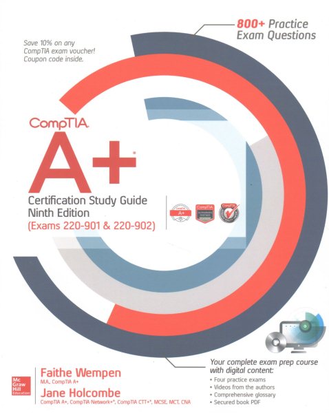 CompTIA A+ Certification Study Guide, Ninth Edition (Exams 220-901 & 220-902) cover