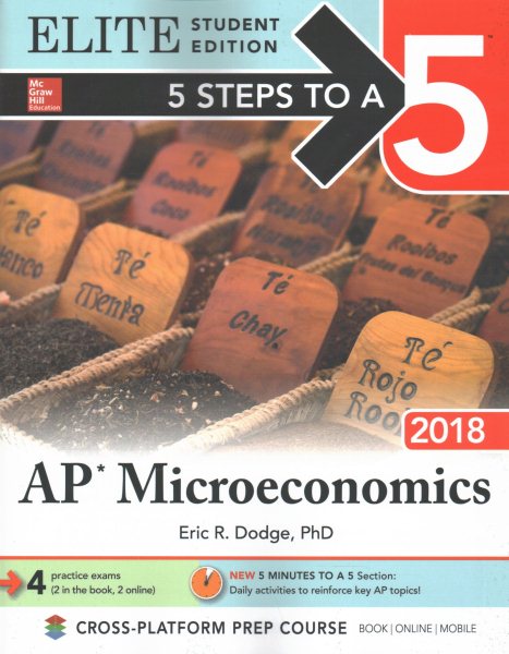 5 Steps to a 5: AP Microeconomics 2018, Elite Student Edition cover