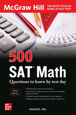 500 SAT Math Questions to Know by Test Day, Third Edition (Mcgraw Hill's 500 Questions to Know by Test Day) cover