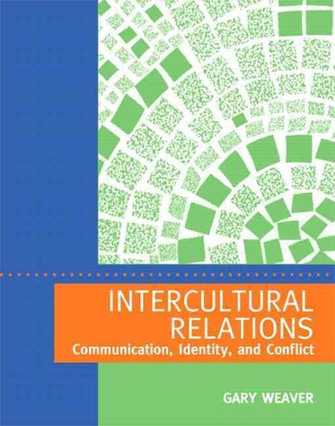 Intercultural Relations: Communication, Identity, and Conflict cover