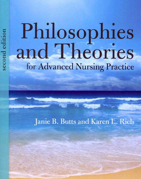 Philosophies and Theories for Advanced Nursing Practice (Butts, Philosophies and Theories for Advanced Nursing Practice) cover