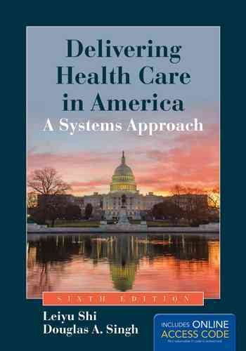 Delivering Health Care in America: A Systems Approach cover