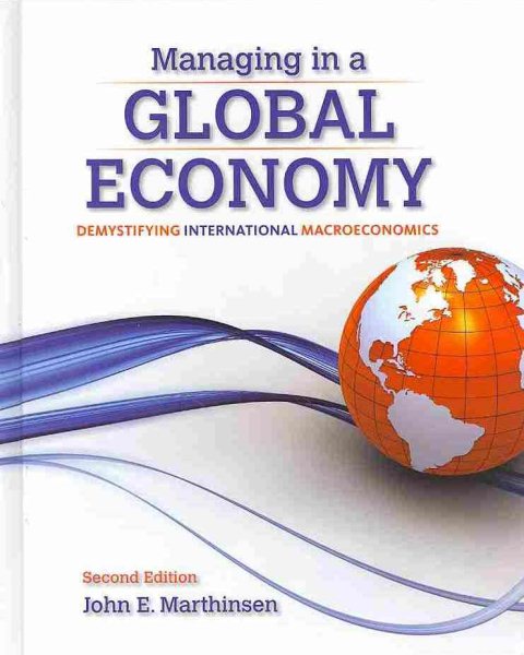 Managing in a Global Economy: Demystifying International Macroeconomics cover