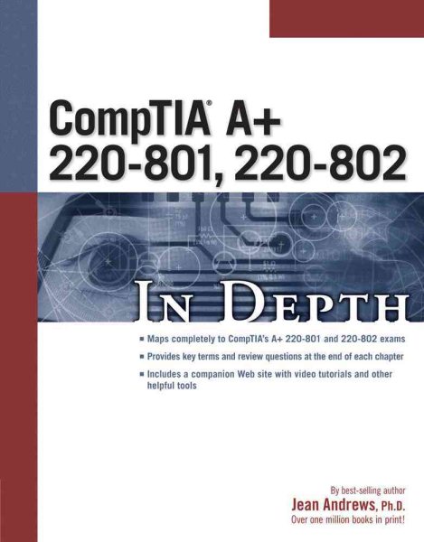 CompTIA A+ 220-801, 220-802 In Depth cover
