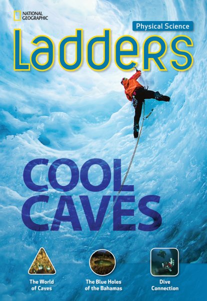 Ladders Science 3: Cool Caves (below-level; physical science) cover