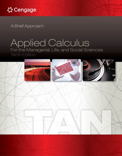 Applied Calculus for the Managerial, Life, and Social Sciences: A Brief Approach cover