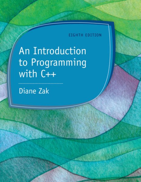 An Introduction to Programming with C++ cover