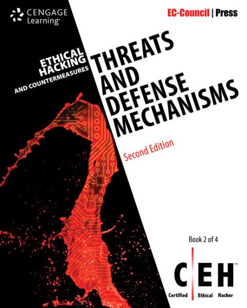 Ethical Hacking and Countermeasures: Threats and Defense Mechanisms cover