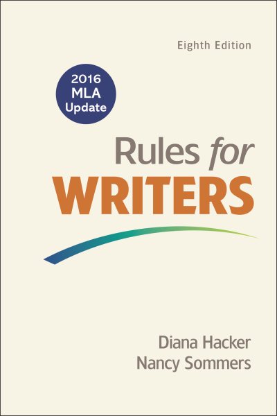 Rules for Writers with Writing about Literature (Tabbed Version) with 2016 MLA Update)